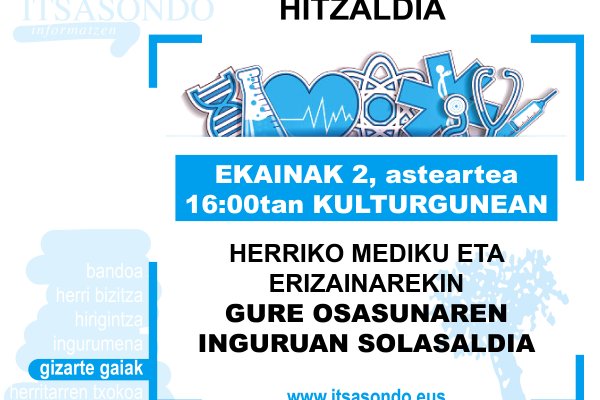 HITZALDIA MEDIKUA ETA ERIZAINAREKIN