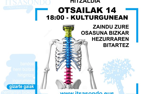 "ZAINDU ZURE OSASUNA BIZKAR HEZURRAREN BITARTEZ" | HITZALDIA