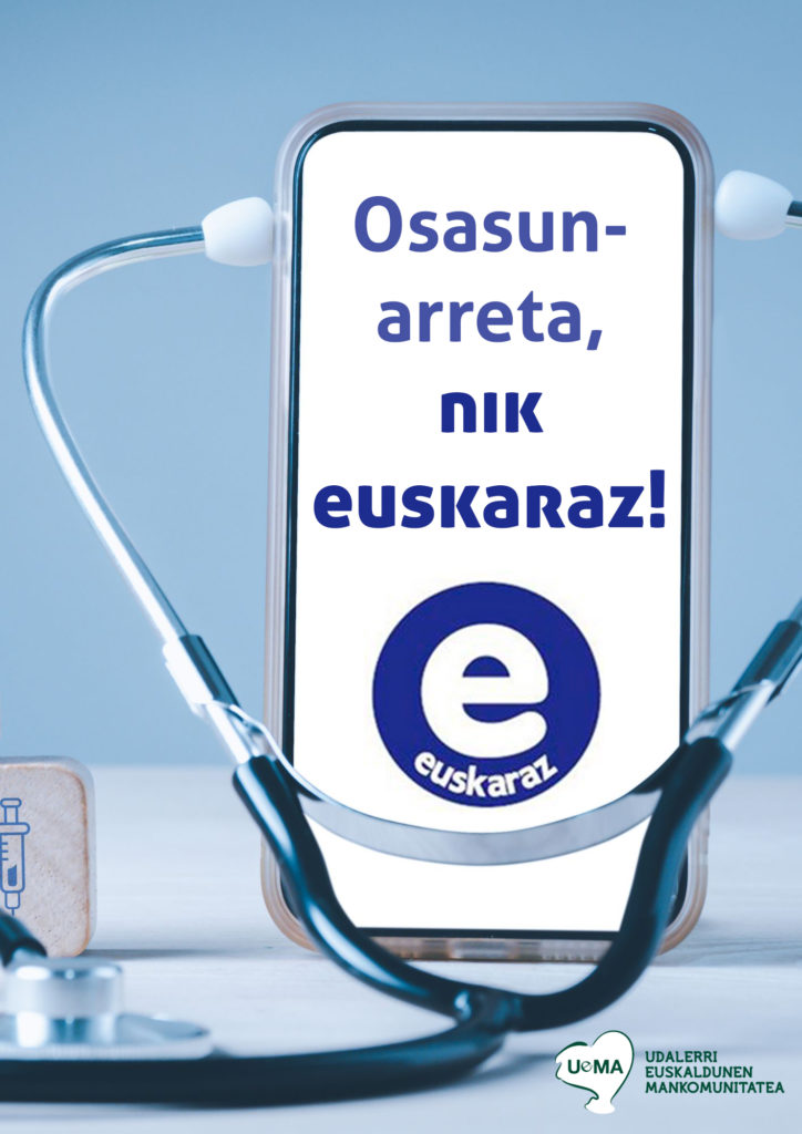 Osasun-arreta ere euskaraz eskatzeko deia egin die UEMAk herritarrei