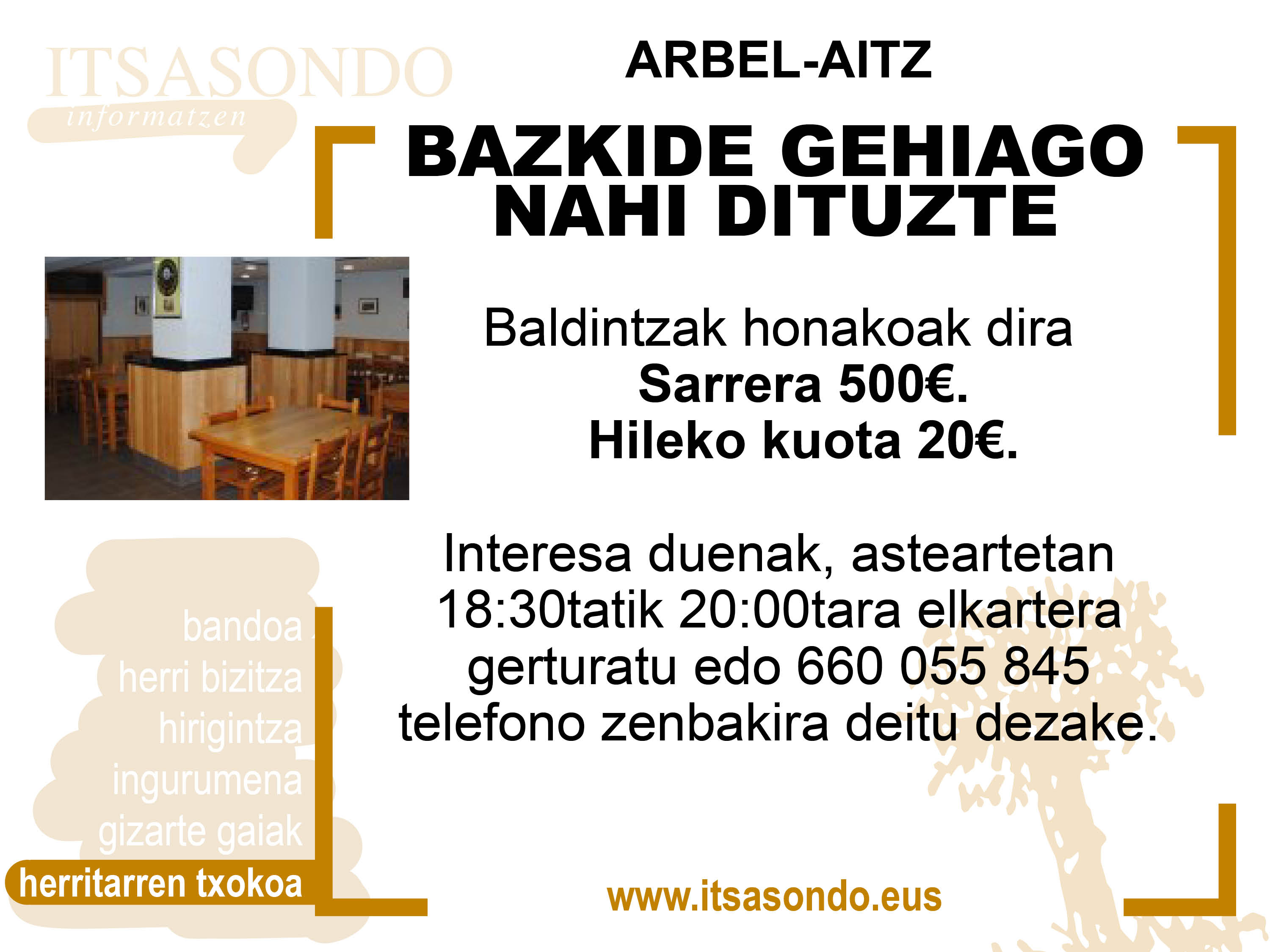 BAZKIDE GEHIAGO NAHI DITUZTE ARBEL-AITZ ELKARTEAN